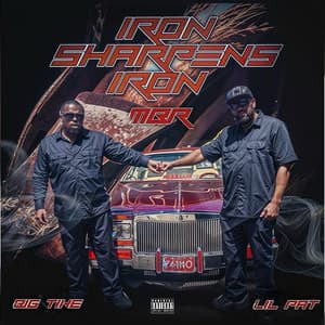 Iron Sharpens Iron - Lil' Pat