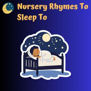 Nursery Rhymes To Sleep To - White Noise for Babies