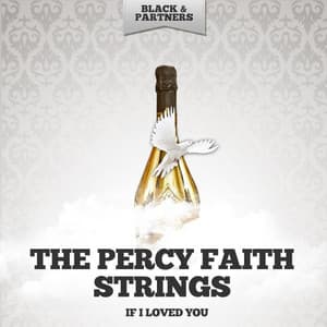 If I Loved You - The Percy Faith Strings