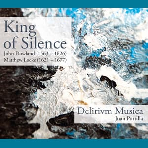 King of silence - John Dowland