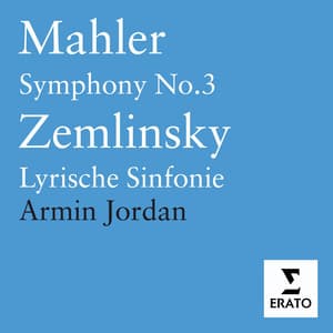 Mahler: Symphony No. 3 - Zemlinsky: Lyrische Sinfonie - Orchestre de la Suisse Romande