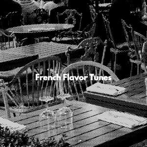 French Flavor Tunes - Musica para Estudiar Playlist