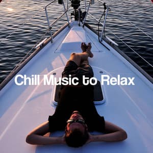 Chill Music to Relax - Relaxing Music Pro Effects Unlimited