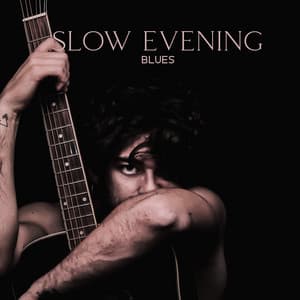Slow Evening Blues: Best Blues Rock Ballads, Beautiful Relaxing & Emotional Instrumentals | Jazz Music - Jazz And Blues Instrumentals