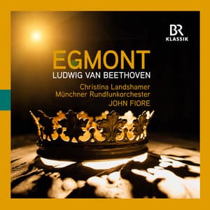 Beethoven: Egmont, Op. 84 - Ludwig van Beethoven