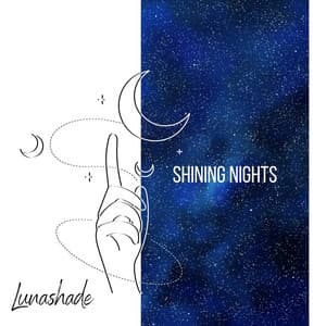 Shining Nights - Lunashade
