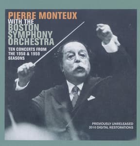 Pierre Monteux with the Boston Symphony Orchestra - Pierre Monteux