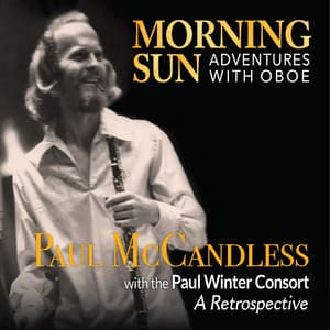 Morning Sun: Adventures with Oboe - Paul Winter Consort
