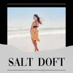 Salt Doft - Avslappning och avspänning för dig