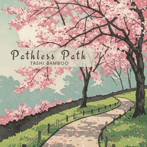 Pathless Path - Tashi Bamboo