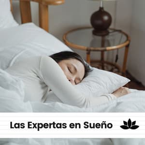 Las Expertas en Sueño - Relajarse