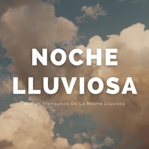 Bucles Tranquilos De La Noche Lluviosa - Agradable sonido de lluvia para dormir