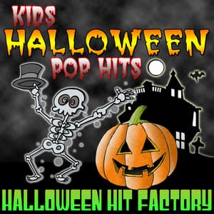 Kids Halloween Pop Hits - Halloween Hit Factory