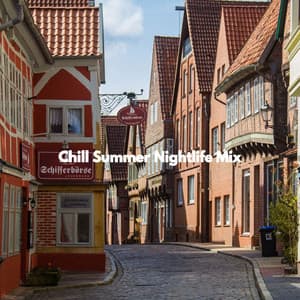 Chill Summer Nightlife Mix - Easy Listening Morning Music