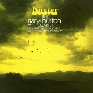 Duster - Gary Burton Quartet