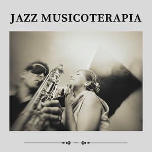Jazz Musicoterapia - Musica Jazz Instrumental