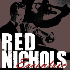 Eccentric - Red Nichols