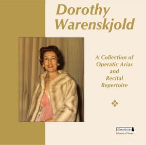 Dorothy Warenskjold: A Collection of Operatic Arias & Recital Repertoire - Howard Barlow
