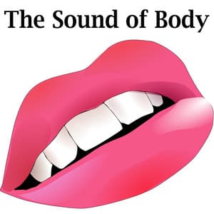 The Sound of Body - Sound Effects Factory