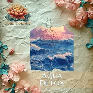 Aqua Detox - Yoga Connect+