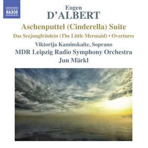 D'Albert: Aschenputtel  Suite - Eugen d'Albert