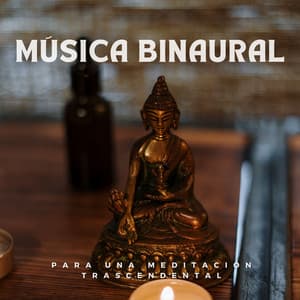 Música Binaural Para Una Meditación Trascendental - Chakra de corazón abierto de 528 Hz