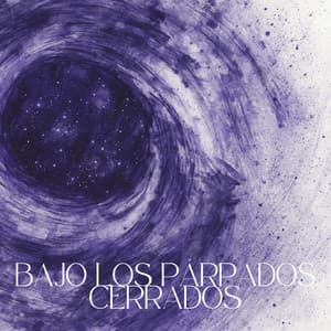 Bajo los Párpados Cerrados - Sueño Profundo Club