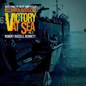 Victory at Sea, Vol. 2 - Richard Rodgers