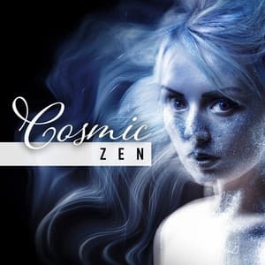 Cosmic Zen - Galactic Yoga, Frequency of Calm, Space Temple, Astral Mantra, Spirits of Nebula, Interstellar Sanctuary - Body Soul Music Zone