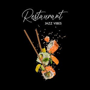 Restaurant Jazz Vibes: Banter and Wine is Flowing - Restaurant Music