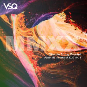 VSQ Performs the Hits of 2020, Vol. 2 - Vitamin String Quartet