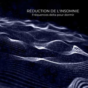 Réduction de l'insomnie: Fréquences delta pour dormir, Méditation de guérison - Hz Sommeil Hypnose