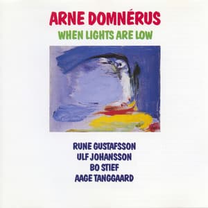 When Lights Are Low - Arne Domnérus