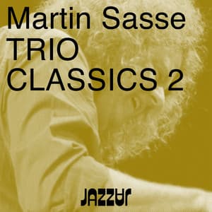 Trio Classics 2 - Martin Sasse