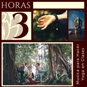 3 HORAS Musica para Hacer Yoga en Clases - Yoga Club