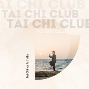 Tai Chi for Arthritis - Tai Chi Club