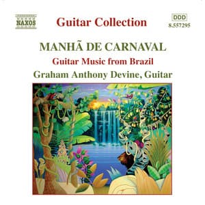 Guitar Music From Brazil - Graham Anthony Devine