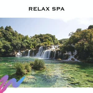 Relax Spa - Amazing Spa Music