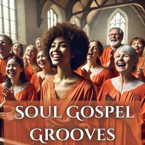 Jazzed Up Praise: Heavenly Soul Gospel Grooves - Gospeler