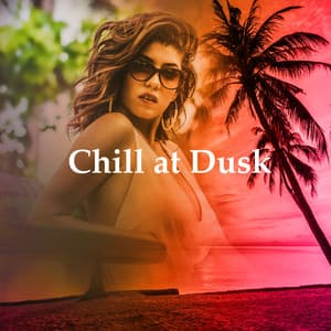Chill at Dusk - Ibiza DJ Rockerz