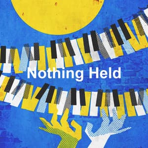 Nothing Held - Piano Tribute Players