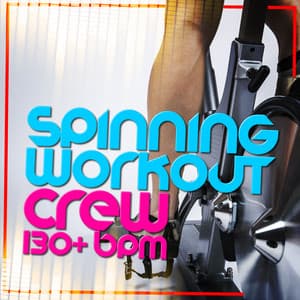 Spinning Workout Crew - Running Spinning Workout Music