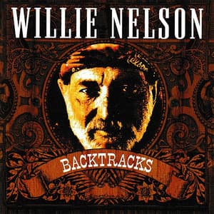 Backtracks - Willie Nelson