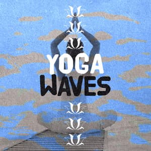 Yoga Waves - Nature Waves