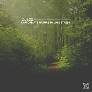 Appropriate Nature to Lose Stress - Nature Label