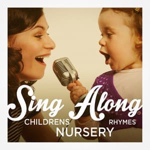 Sing-Along Children's Nursery Rhymes - The Hit Crew Kids