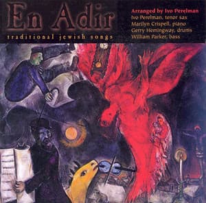 En Adir - Traditional Jewish Songs - Marilyn Crispell