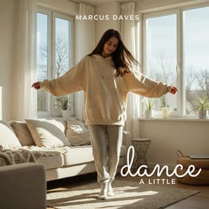 Dance a Little - Marcus Daves
