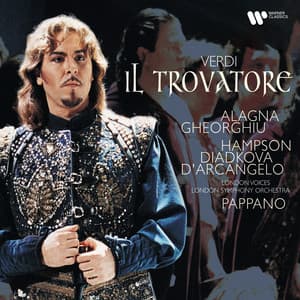 Verdi: Il trovatore - Giuseppe Verdi