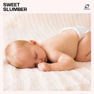 Sweet Slumber: Nursery Rhymes - Baby Dream Tunes